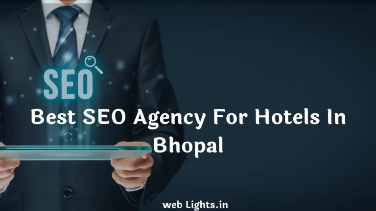 Best SEO Agency for Hotels in Bhopal