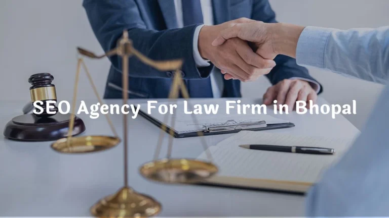 SEO Agency For Law Firm in Bhopal